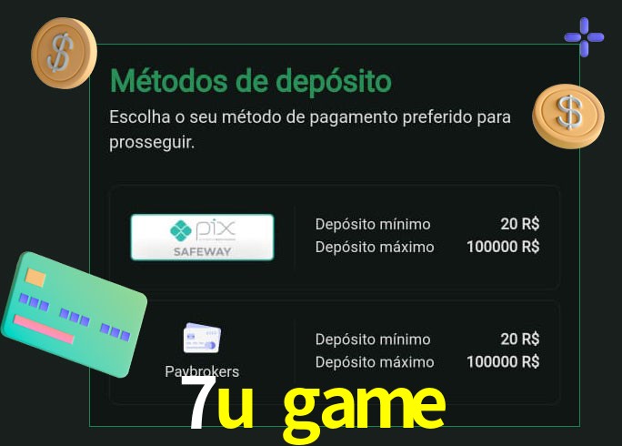 O cassino 7u game oferece uma grande variedade de métodos de pagamento